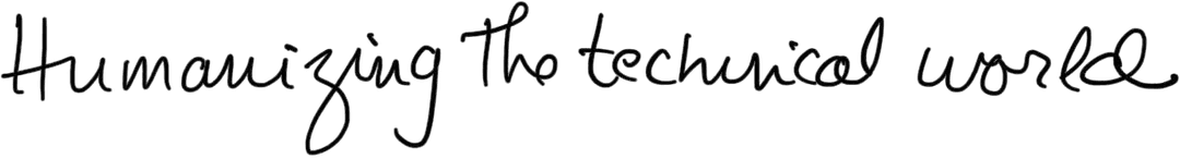 Humanizing the Technical World